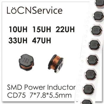 LoCNService 500PCS 1000PCS CD75 7x7.8x5.5 mm SMD 10UH 15UH 22UH 33UH 47UH Magt Induktor 7*7.8*5.5 mm