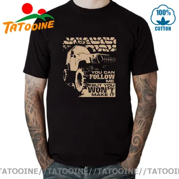 Tatooine Retro Gå-hvor som helst køretøj T-shirt Bil 4x4 Bil Off Road T-shirt Du kan Følge mig, Men du vil ikke gøre det Tee shirt