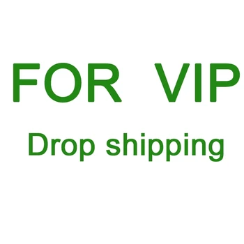Drop Shipping For VIP Kunde