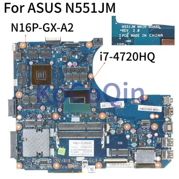 KoCoQin Laptop bundkort Til ASUS N551JM N551JK N551J I7-4720HQ GTX960M SR1Q8 Bundkort REV:2.0 N16P-GX-A2 testet