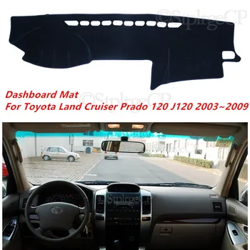 For Toyota Land Cruiser Prado 120 J120 2003~2009 Anti-Slip Mat Parasol Dashmat Beskytte Tæppe Dashboard Dækker Pad Tilbehør