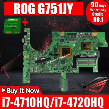 Send-bord+ G751JY Bundkort GTX980M/4GB i7-4710HQ/i7-4720HQ For Asus G751 G751J G751JY G751JL laptop Bundkort test ok